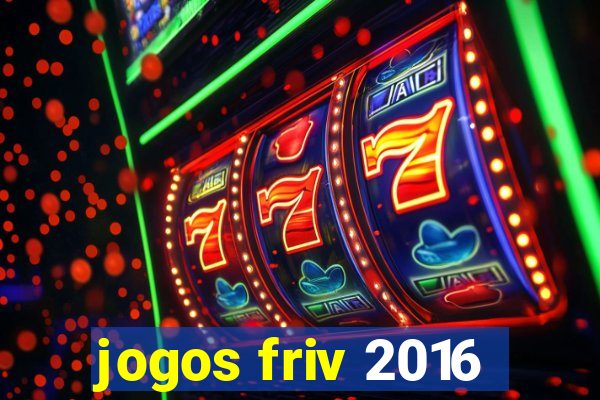 jogos friv 2016